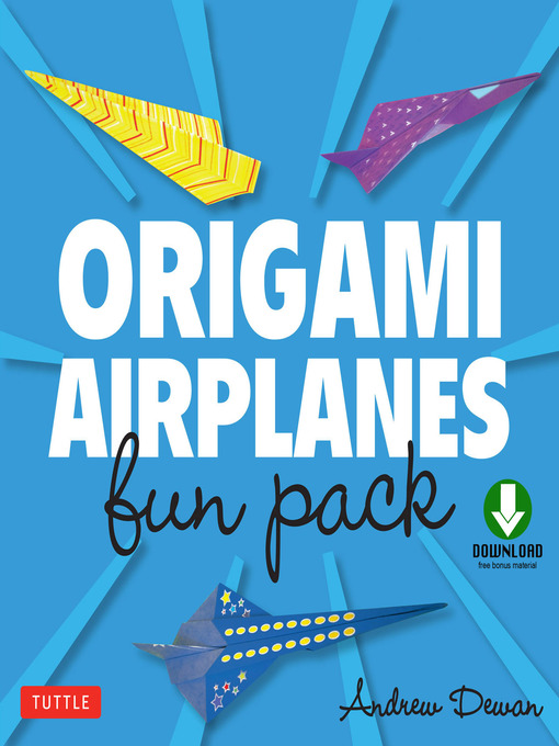 Title details for Origami Airplanes Fun Pack by Andrew Dewar - Available